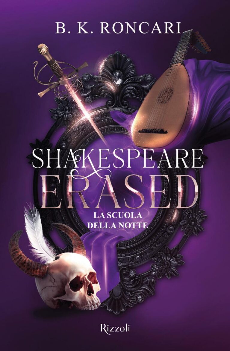 B. K. Roncari, “Shakespeare Erased”, Rizzoli
